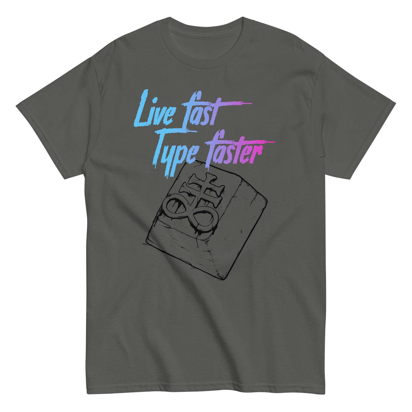 Live Fast, Type Faster T-Shirt